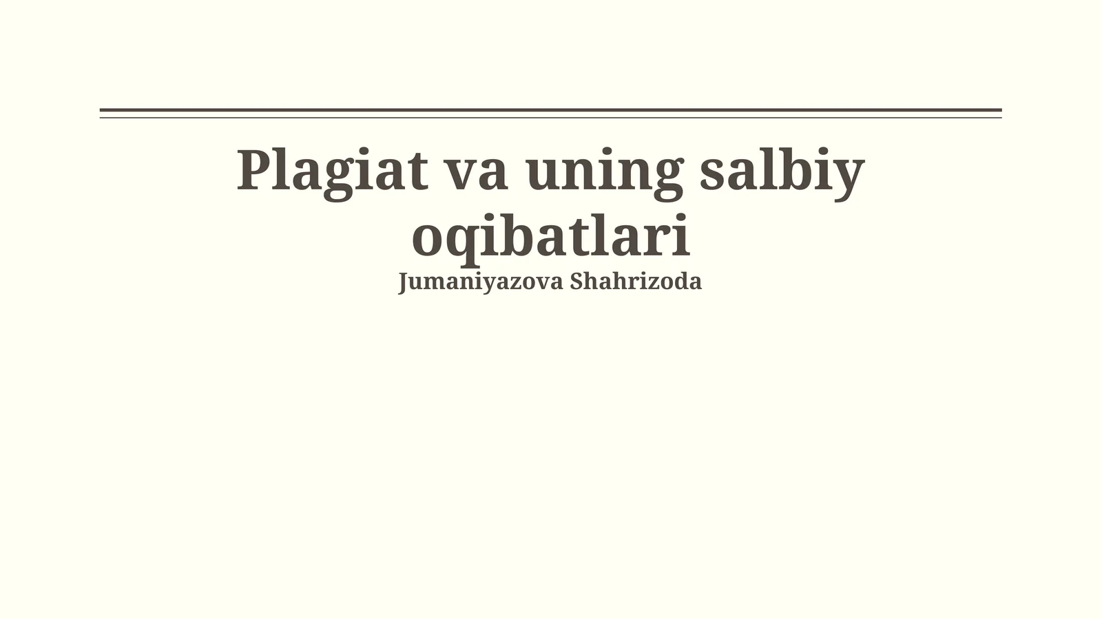 Plagiat va uning salbiy oqibatlari