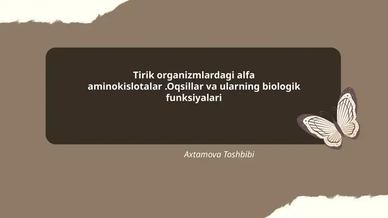 Tirik organizmlardagi alfa aminokislotalar.Oqsillar va ularning biologik funksiyalari