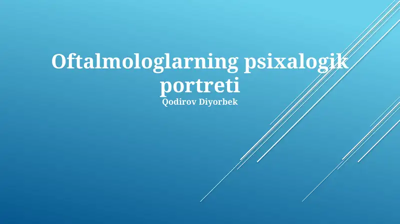 Oftalmologlarning psixalogik portreti