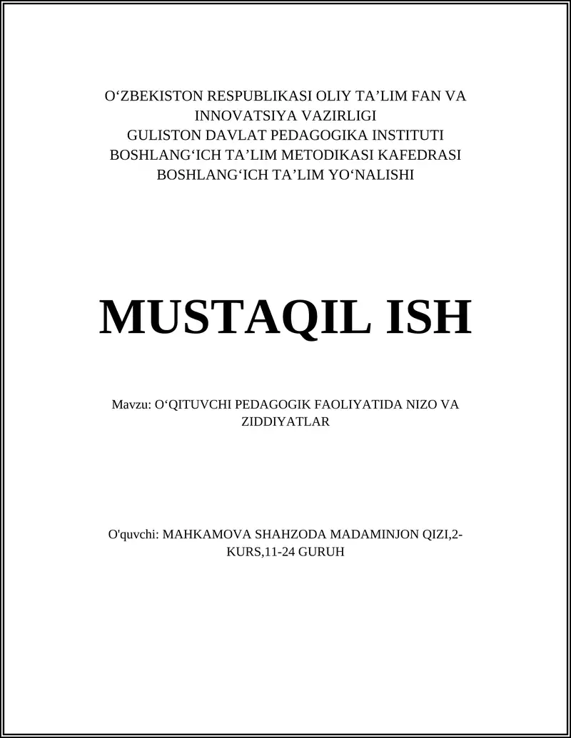 OʻQITUVCHI PEDAGOGIK FAOLIYATIDA NIZO VA ZIDDIYATLAR