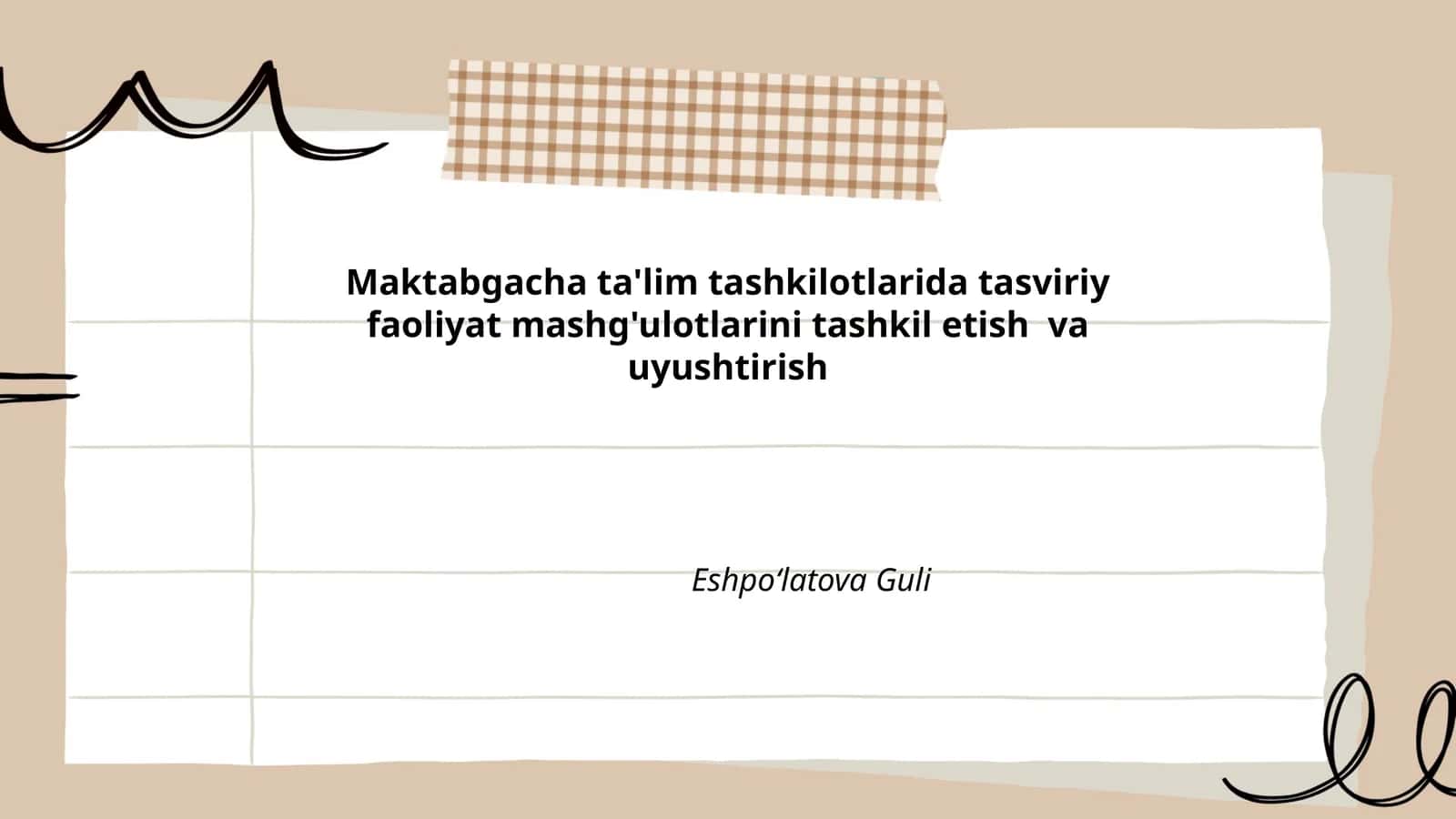 Maktabgacha ta'lim tashkilotlarida tasviriy faoliyat mashg'ulotlarini tashkil etish va uyushtirish