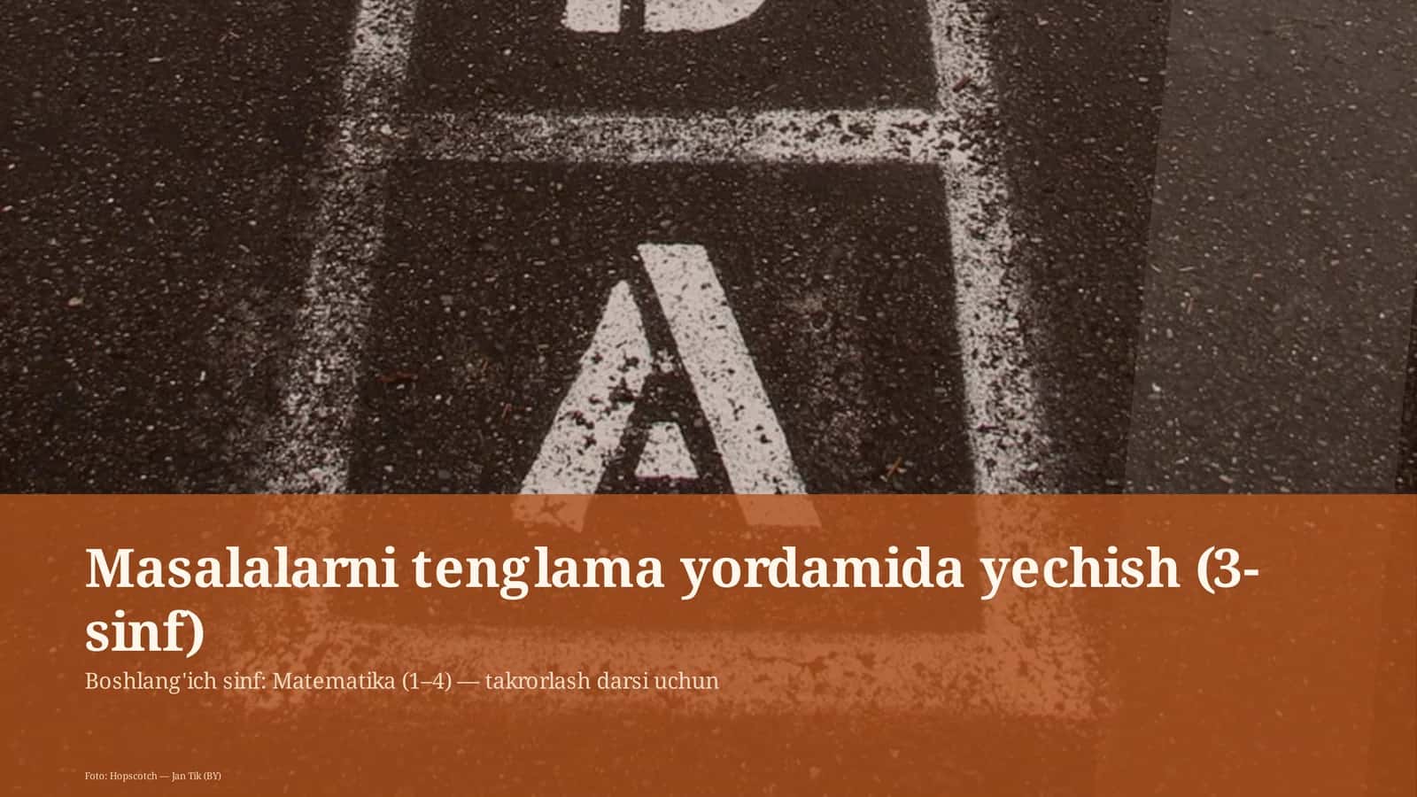 Masalalarni tenglama yordamida yechish (3-sinf)