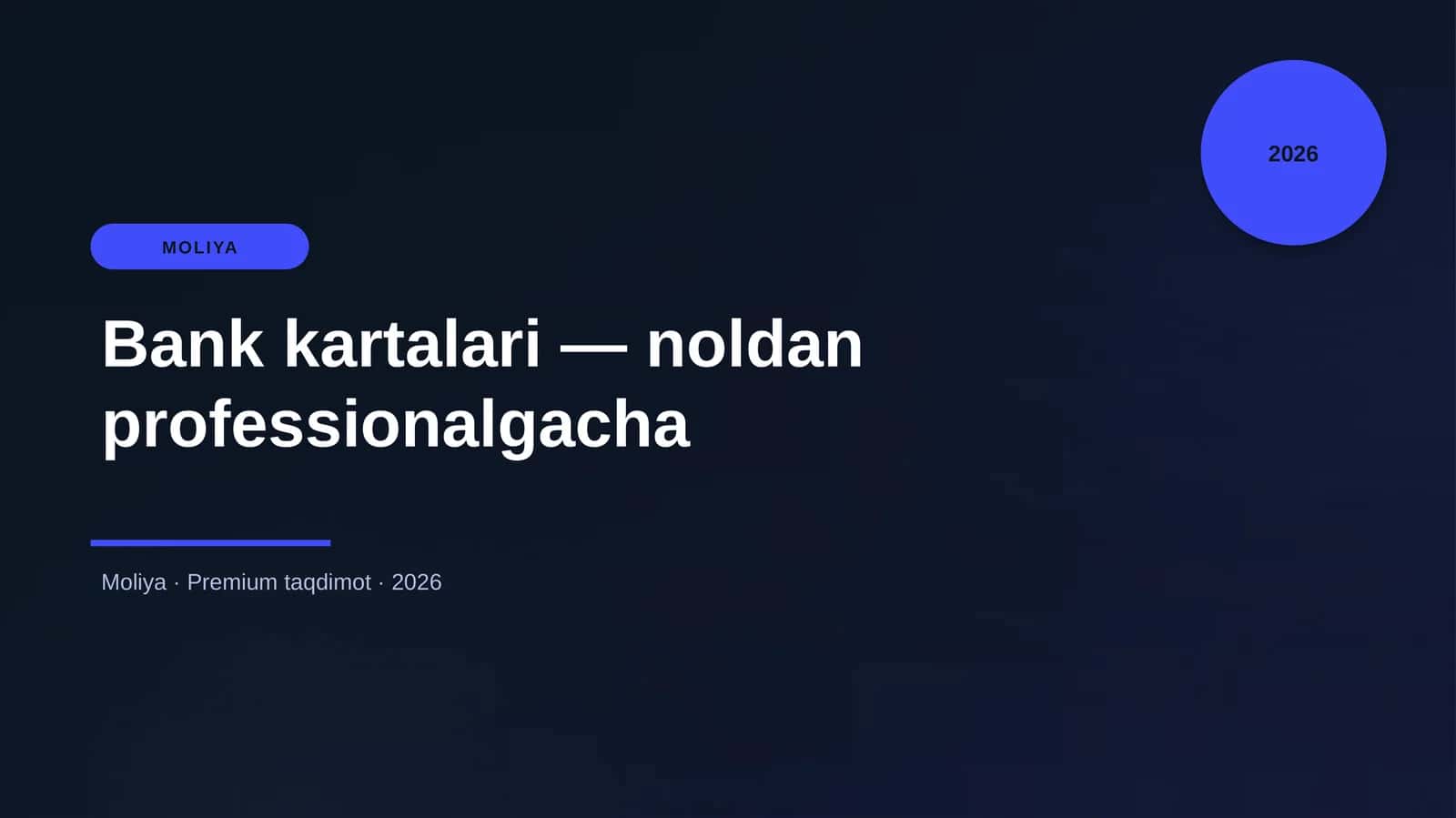Bank kartalari — noldan professionalgacha