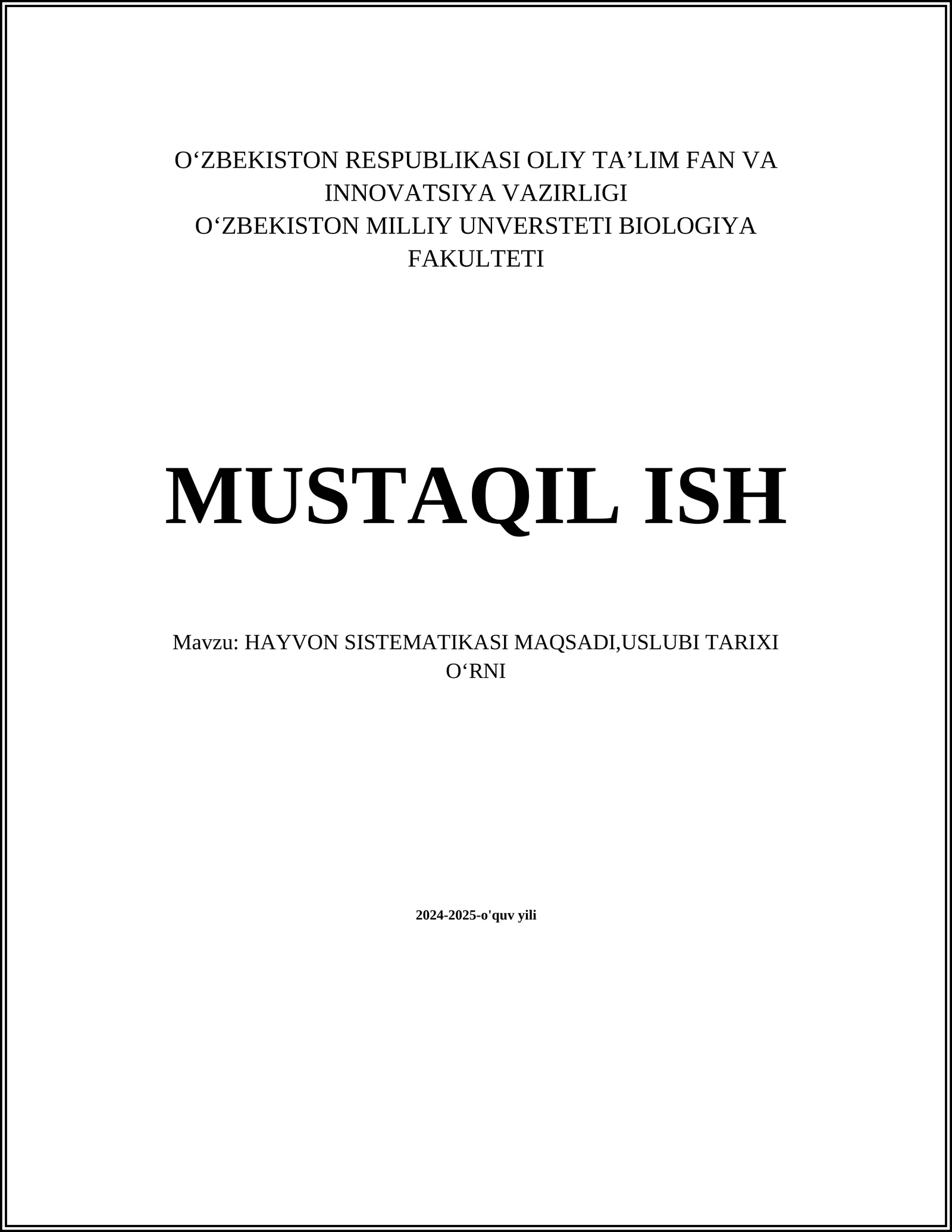 HAYVON SISTEMATIKASI MAQSADI,USLUBI TARIXI OʻRNI