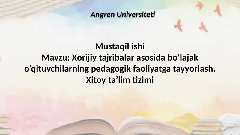 Xitoyta`limtizimi rivojlantiqo`chimata'limga