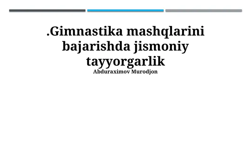 Gimnastika Mashqlarini Bajarishda Jismoniy Tayyorgarlik