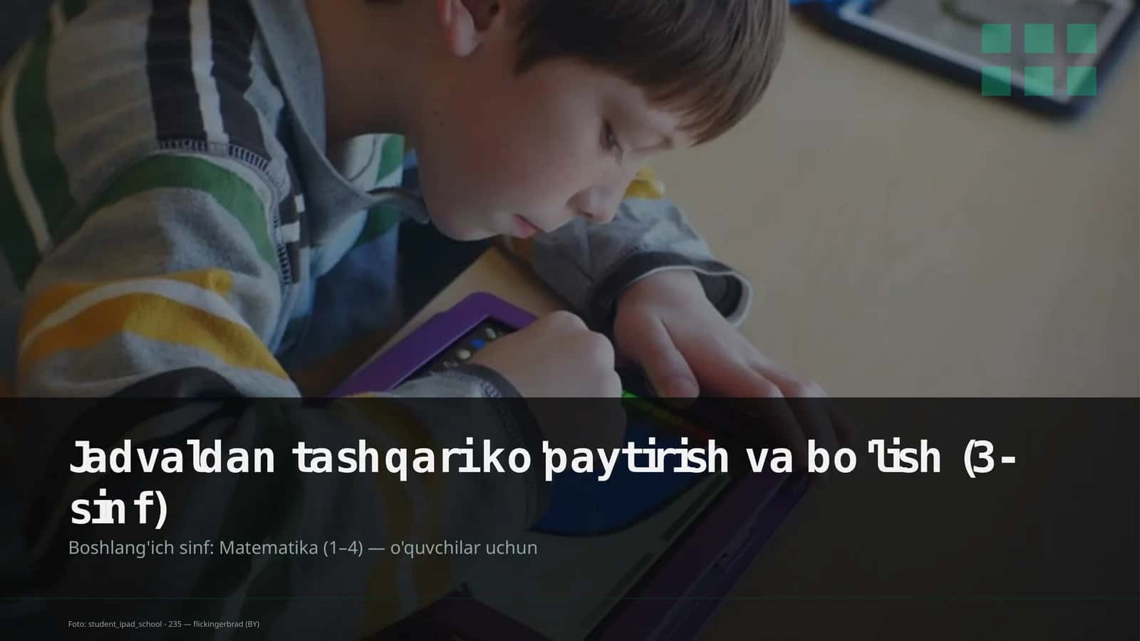Jadvaldan tashqari ko'paytirish va bo'lish (3-sinf)