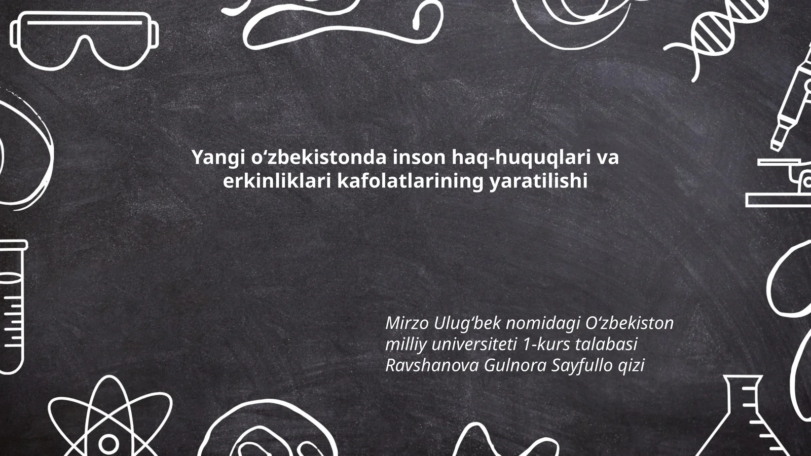 Yangi oʻzbekistonda inson haq-huquqlari va erkinliklari kafolatlarining yaratilishi