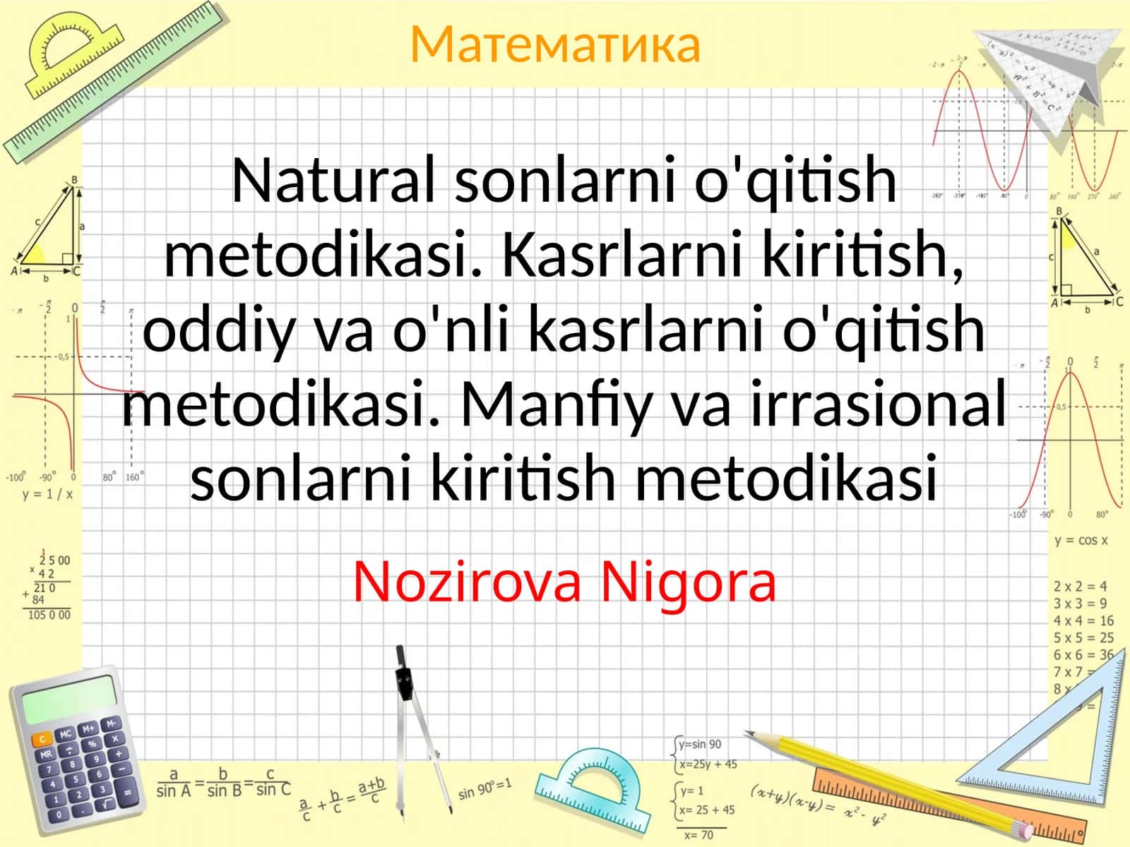 Oddiy va o'nlik asrlarni o'qitish metodikasi
