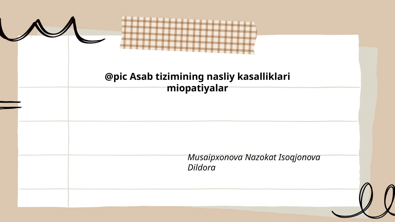 Asab tizimining nasliy kasalliklari miopatiyalar