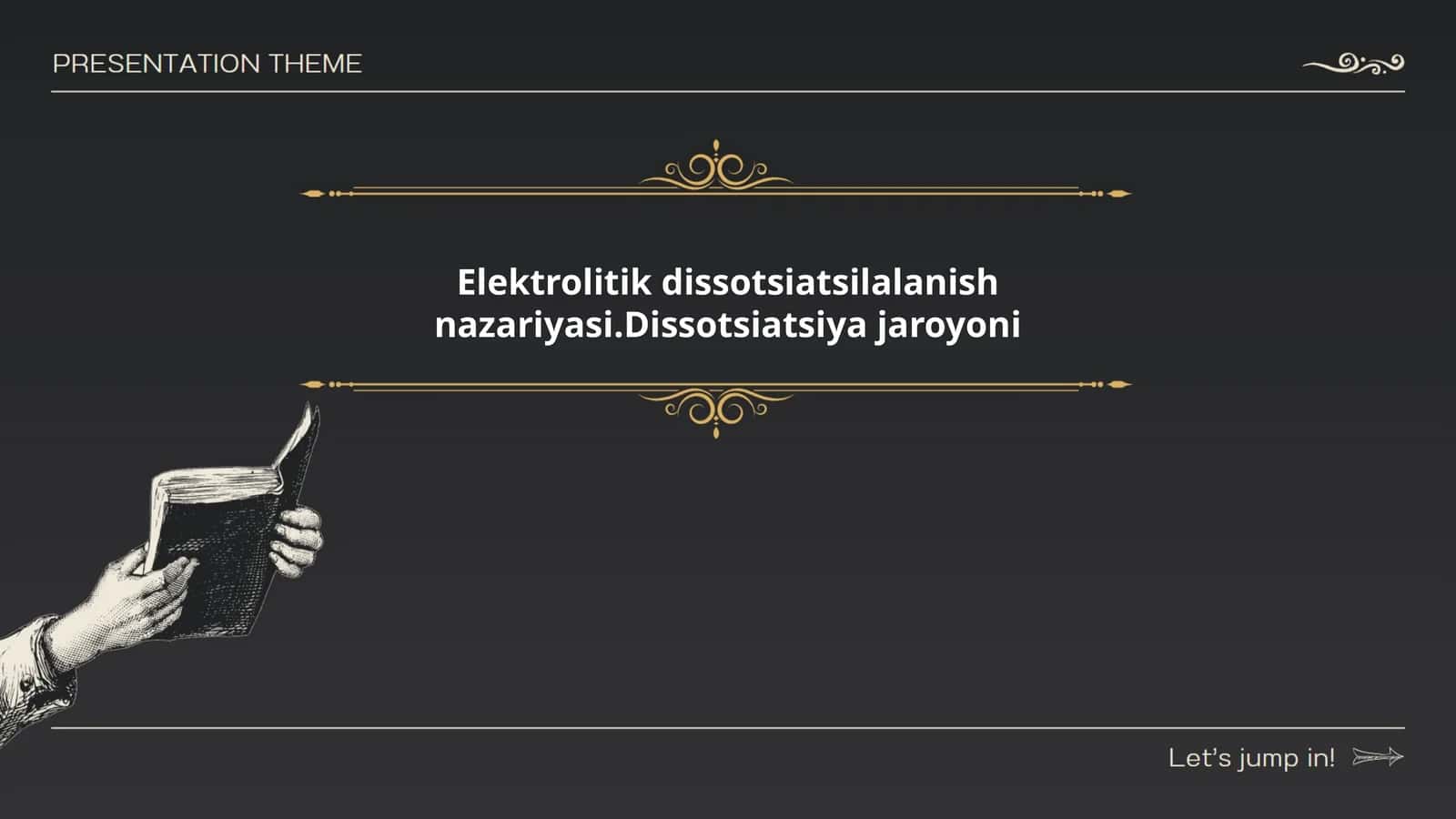 Elektrolitik dissotsiatsilalanish nazariyasi.Dissotsiatsiya jaroyoni
