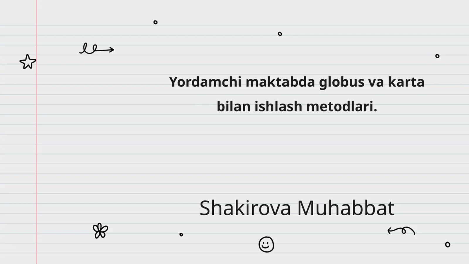 Yordamchi maktabda globus va karta bilan ishlash metodlari