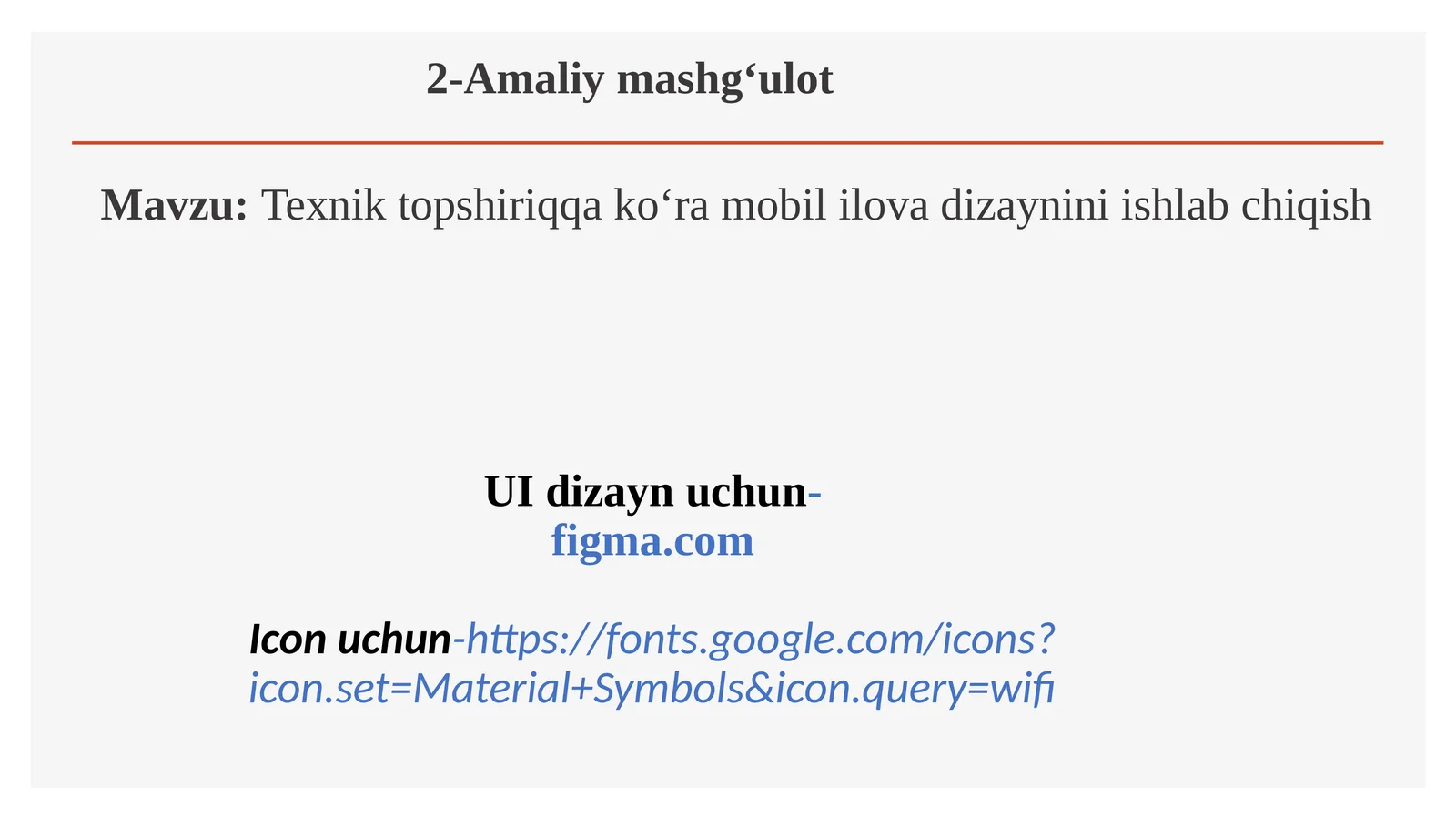 Texnik topshiriq ko‘ra mobil ilova dizaynini ishlab chiqish