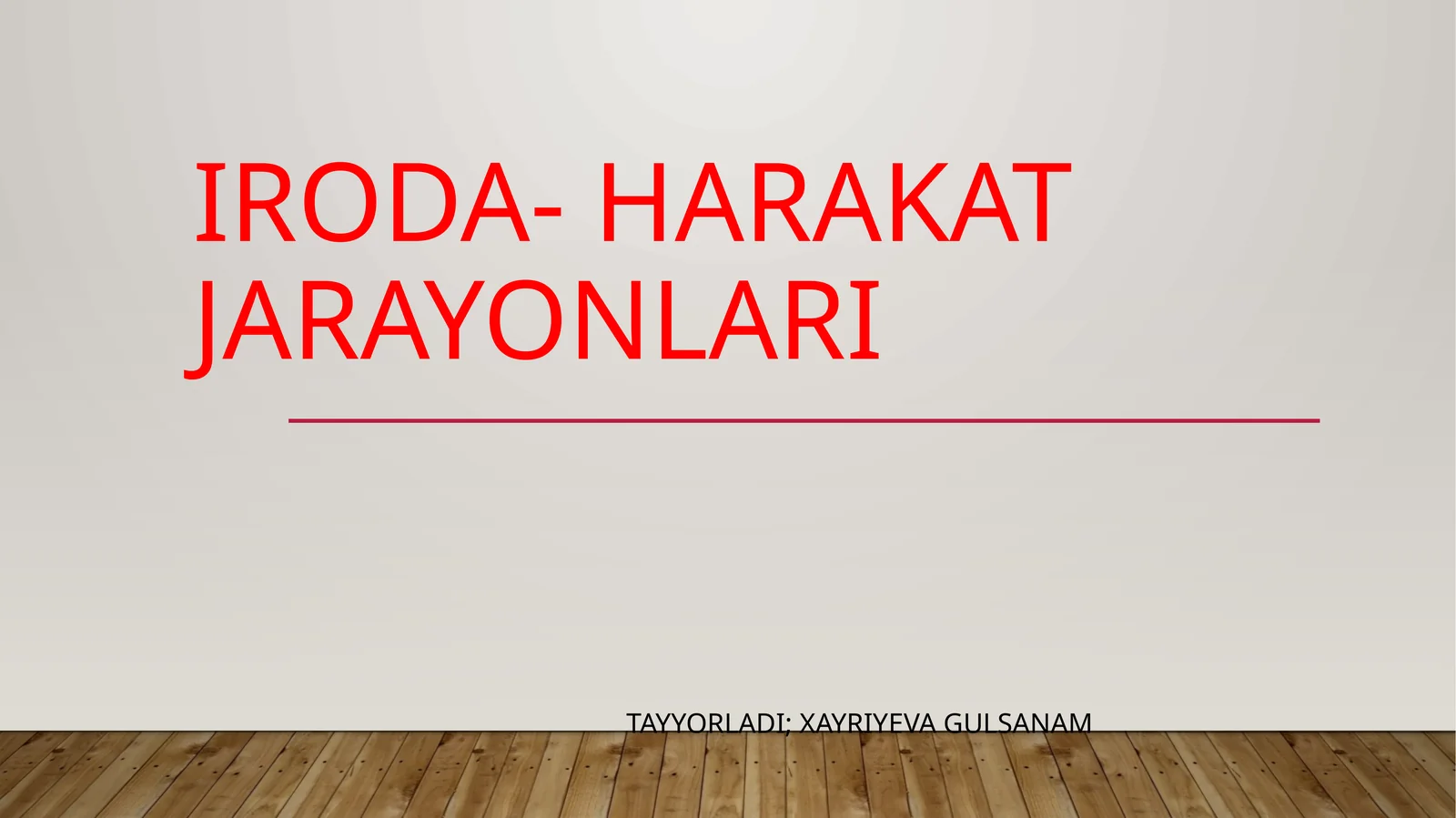 Iroda-harakat jarayonlari