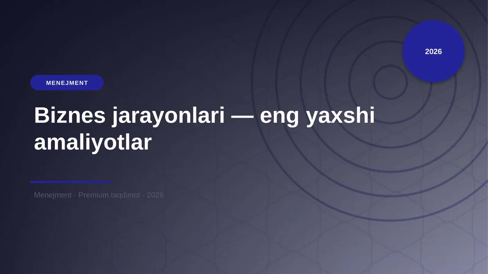 Biznes jarayonlari — eng yaxshi amaliyotlar