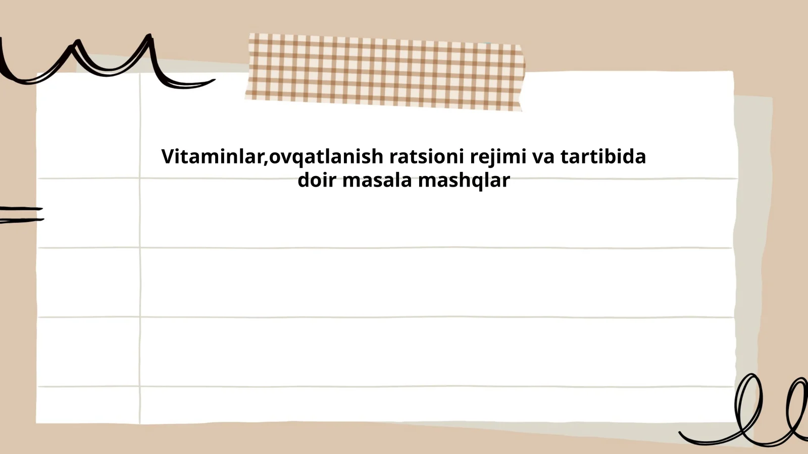 Vitaminlar,ovqatlanish ratsioni rejimi va tartibida doir masala mashqlar