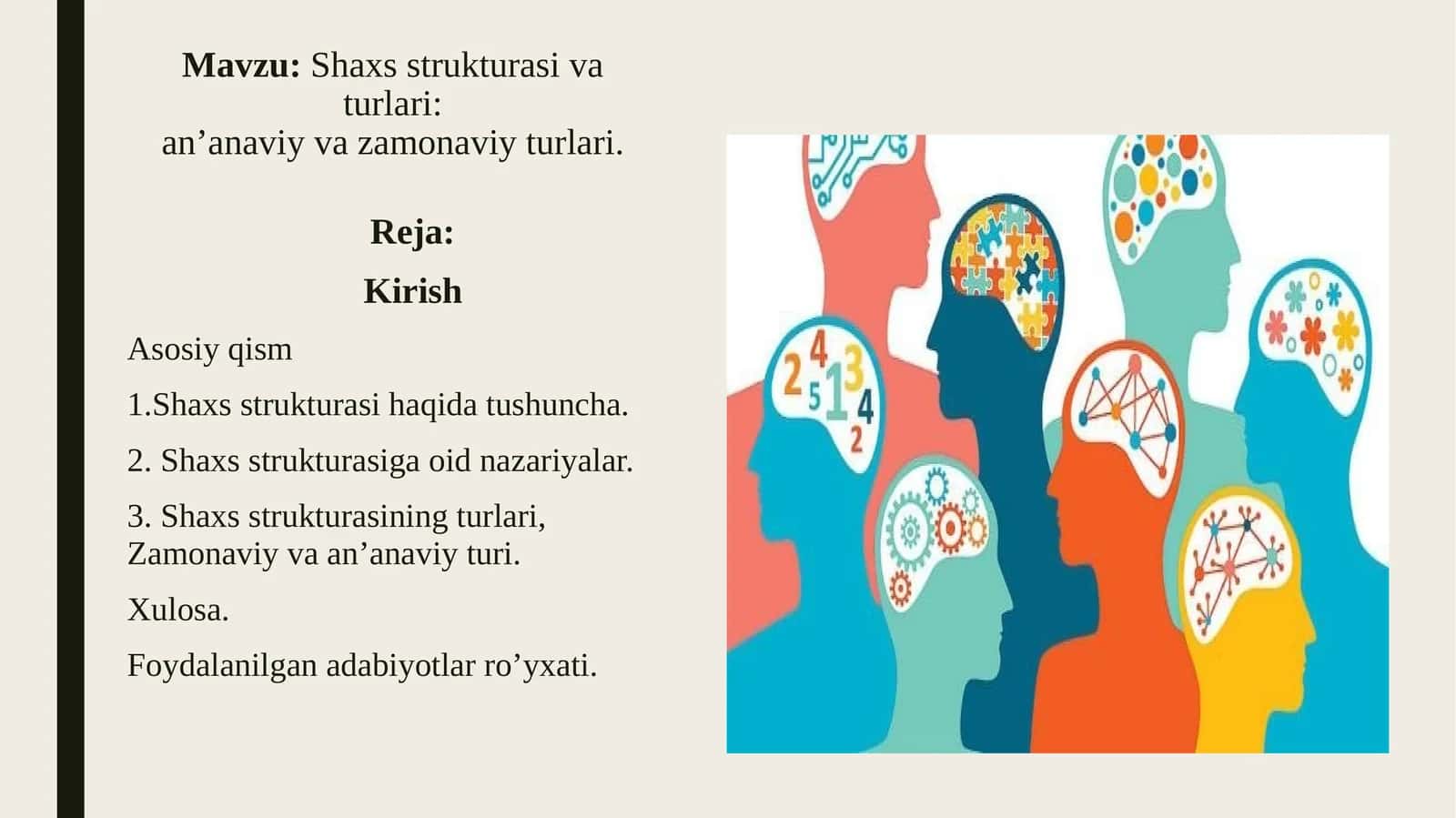 Shaxs strukturasi va turlari an’anaviy va zamonaviy turlari.