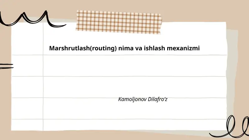 Marshrutlash(routing) nima va ishlash mexanizmi