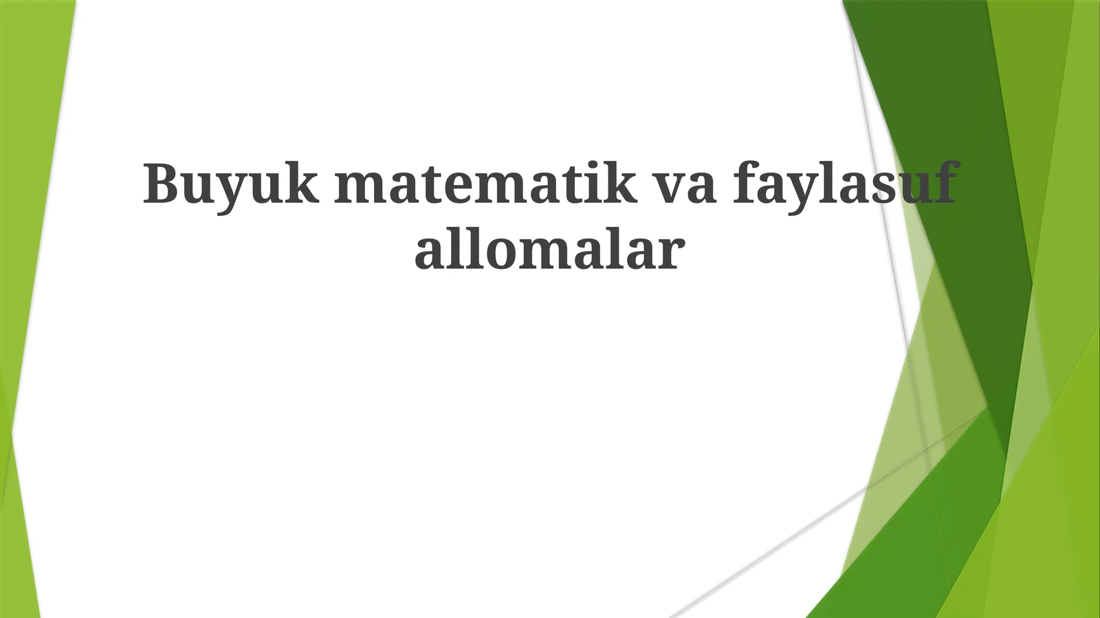Zamonaviy Aql va Matematika chegaralari