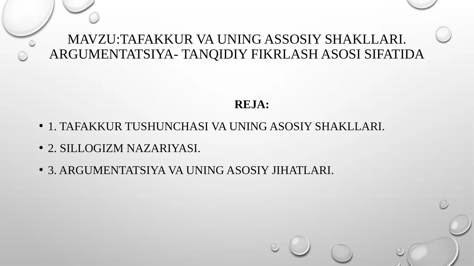Tafakkur va uning asosiy shakllari. Argumentatsiya - tanqidiy fikrlash asosi sifatida