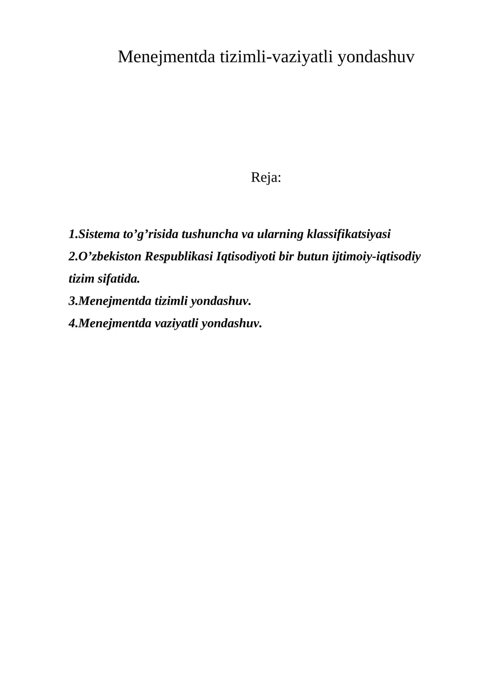 Menejmentda tizimli-vaziyatli yondashuv