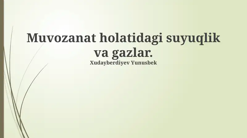 Suyuqlik va Gaz Muvozanati