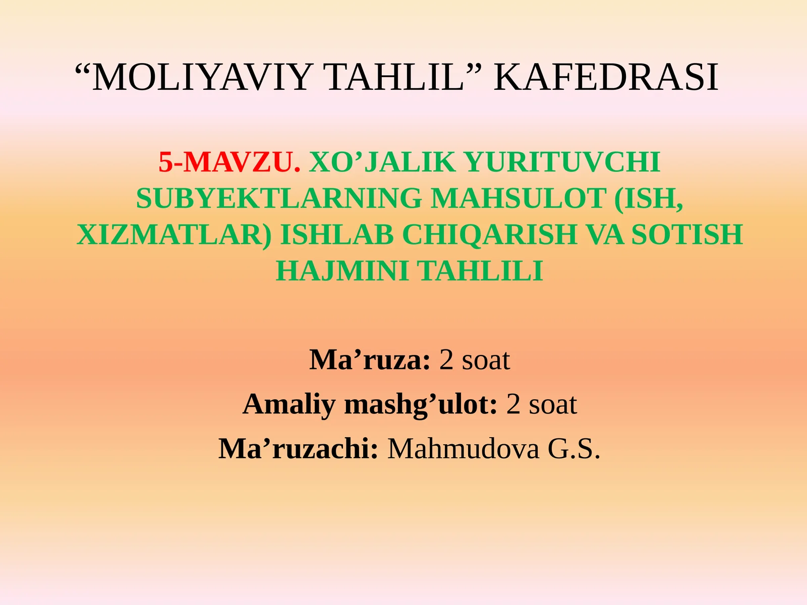 XO’JALIK YURITUVCHI SUBYEKTLARNING MAHSULOT (ISH, XIZMATLAR) ISHLAB CHIQARISH VASOTISH HAJMINITAHLILI