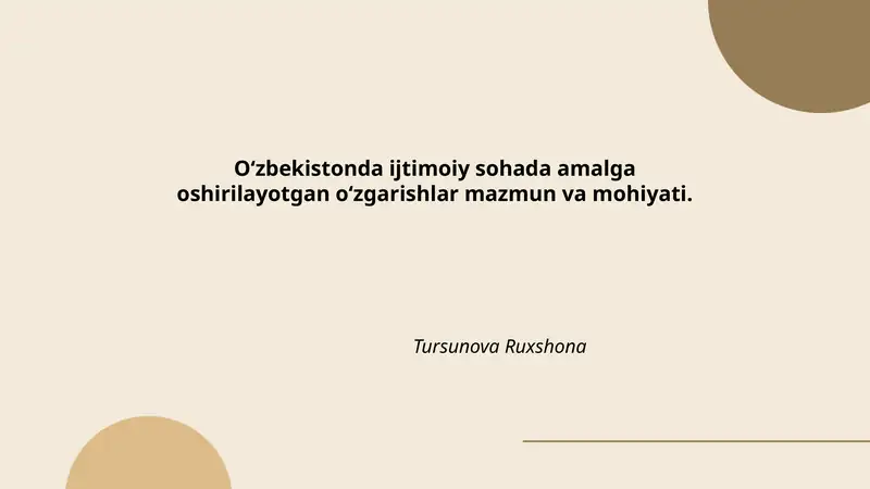 O‘zbekistonda ijtimoiy sohada amalga oshirilayotgan o‘zgarishlar mazmun va mohiyati