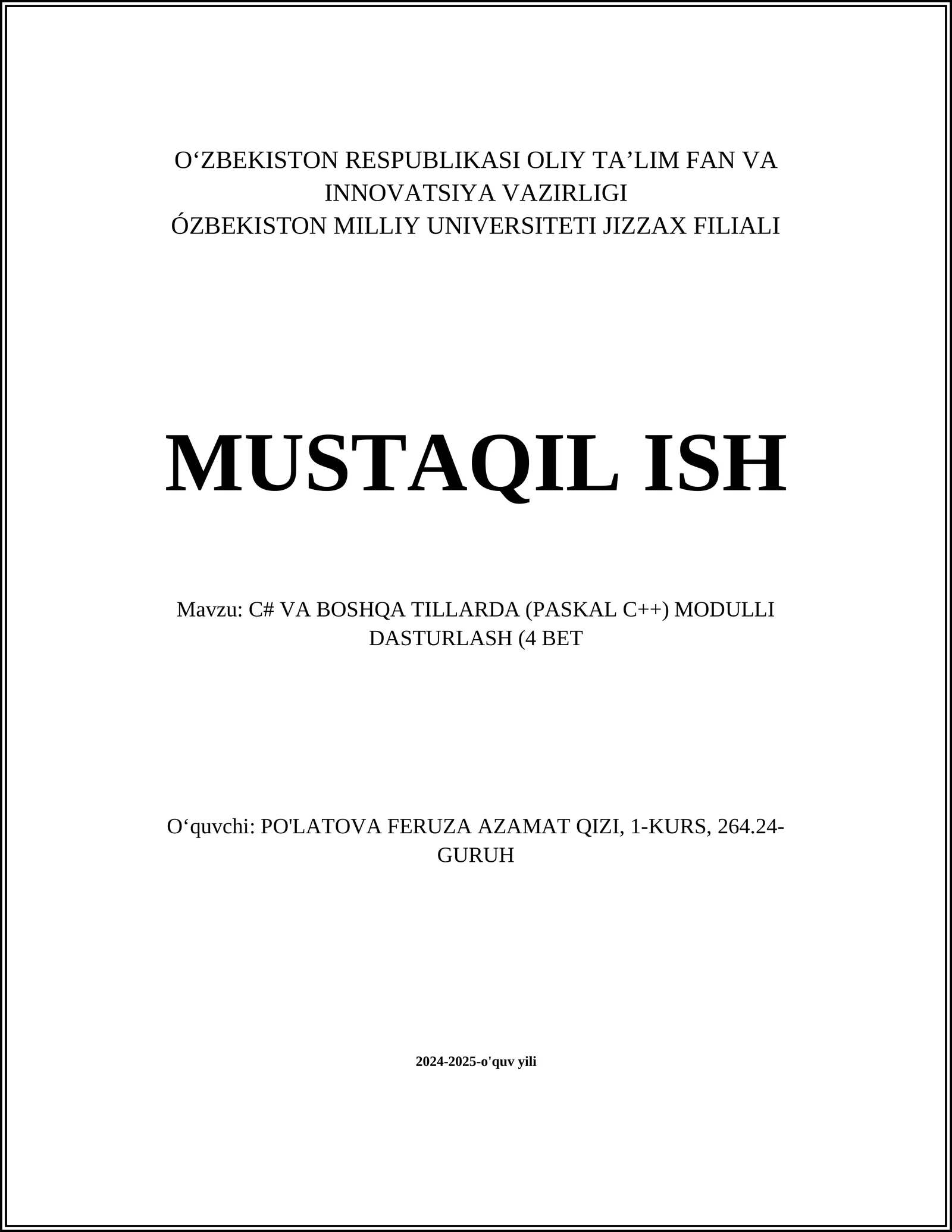 C# VA BOSHQA TILLARDA (PASKAL C++) MODULLI DASTURLASH (4 BET)