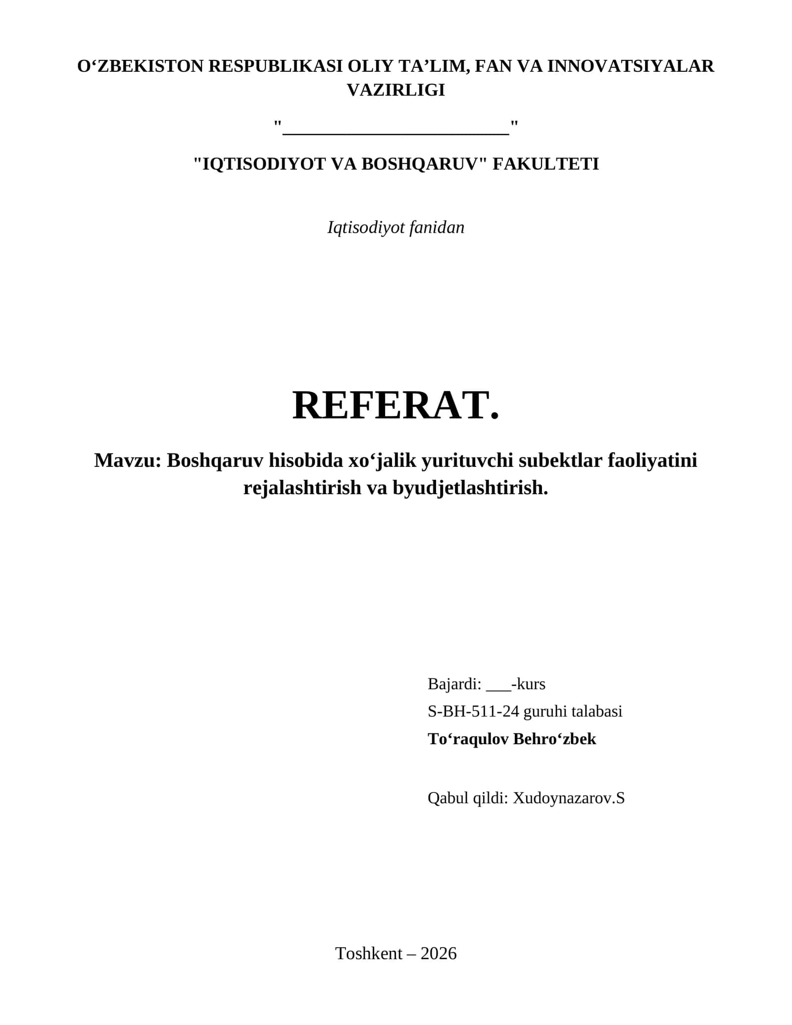 Boshqaruv hisobida xo‘jalik yurituvchi subektlar faoliyatini rejalashtirish va byudjetlashtirish.