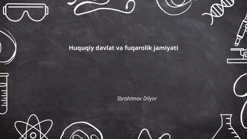 Huquqiy davlat va fuqarolik jamiyati