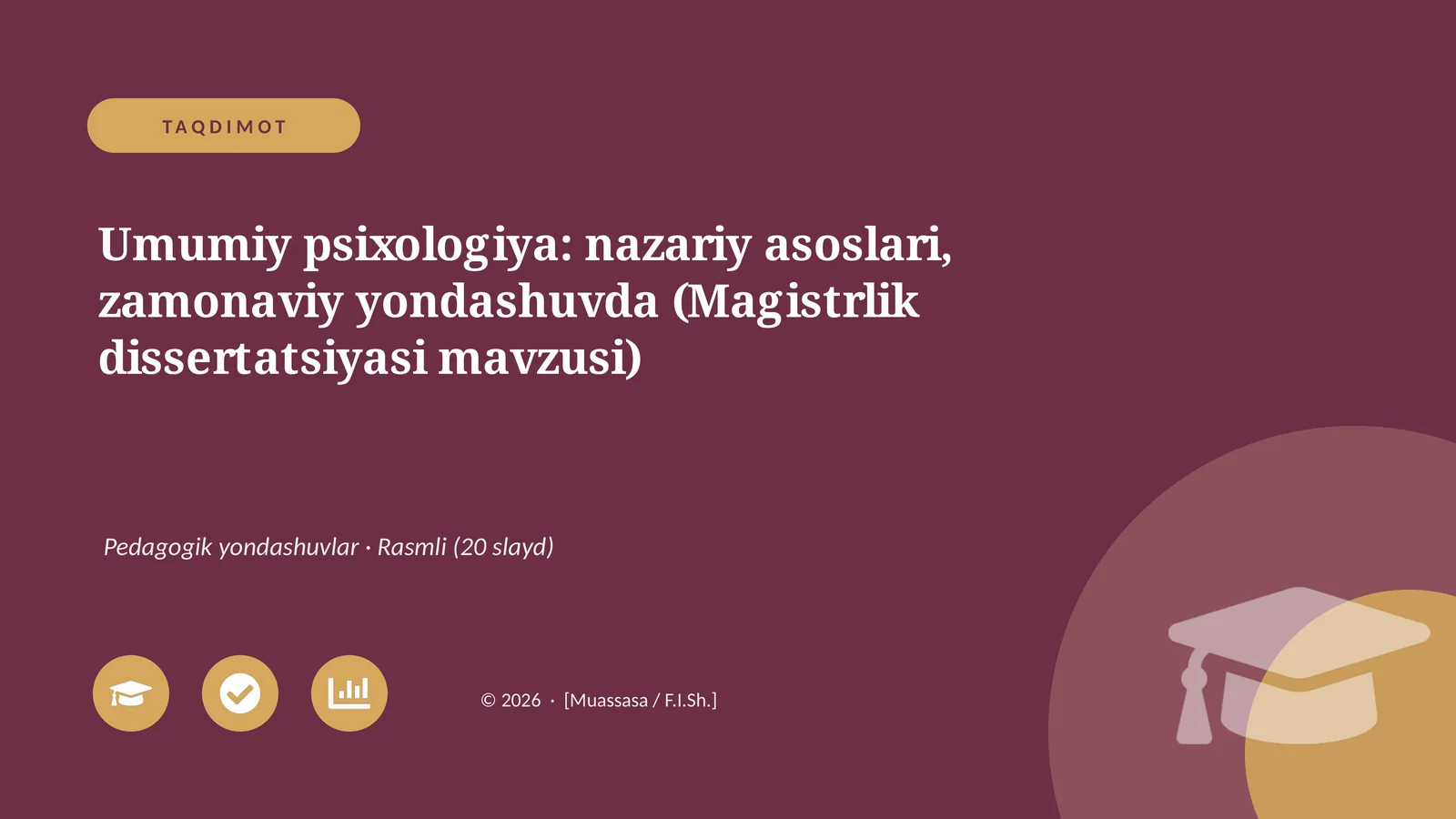 Umumiy psixologiya: nazariy asoslari, zamonaviy yondashuvda (Magistrlik dissertatsiyasi mavzusi)