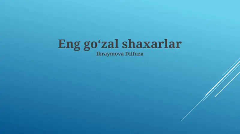 Eng goʻzal shaxarlar