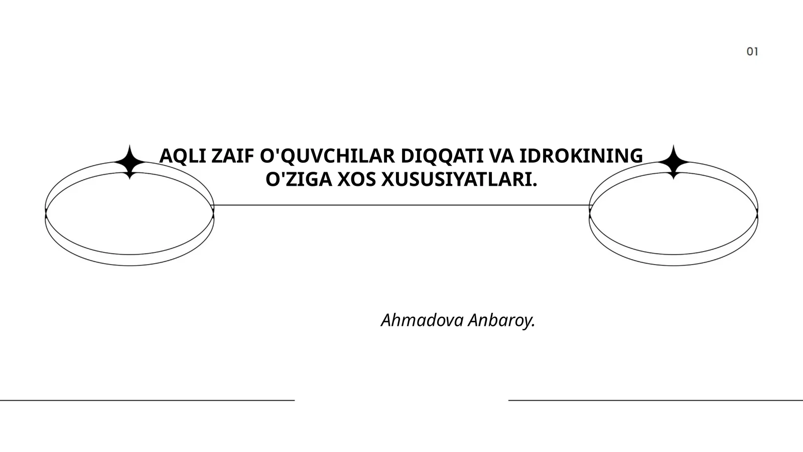 AQLI ZAIF O'QUVCHILAR DIQQATI VA IDROKINING O'ZIGA XOS XUSUSIYATLARI