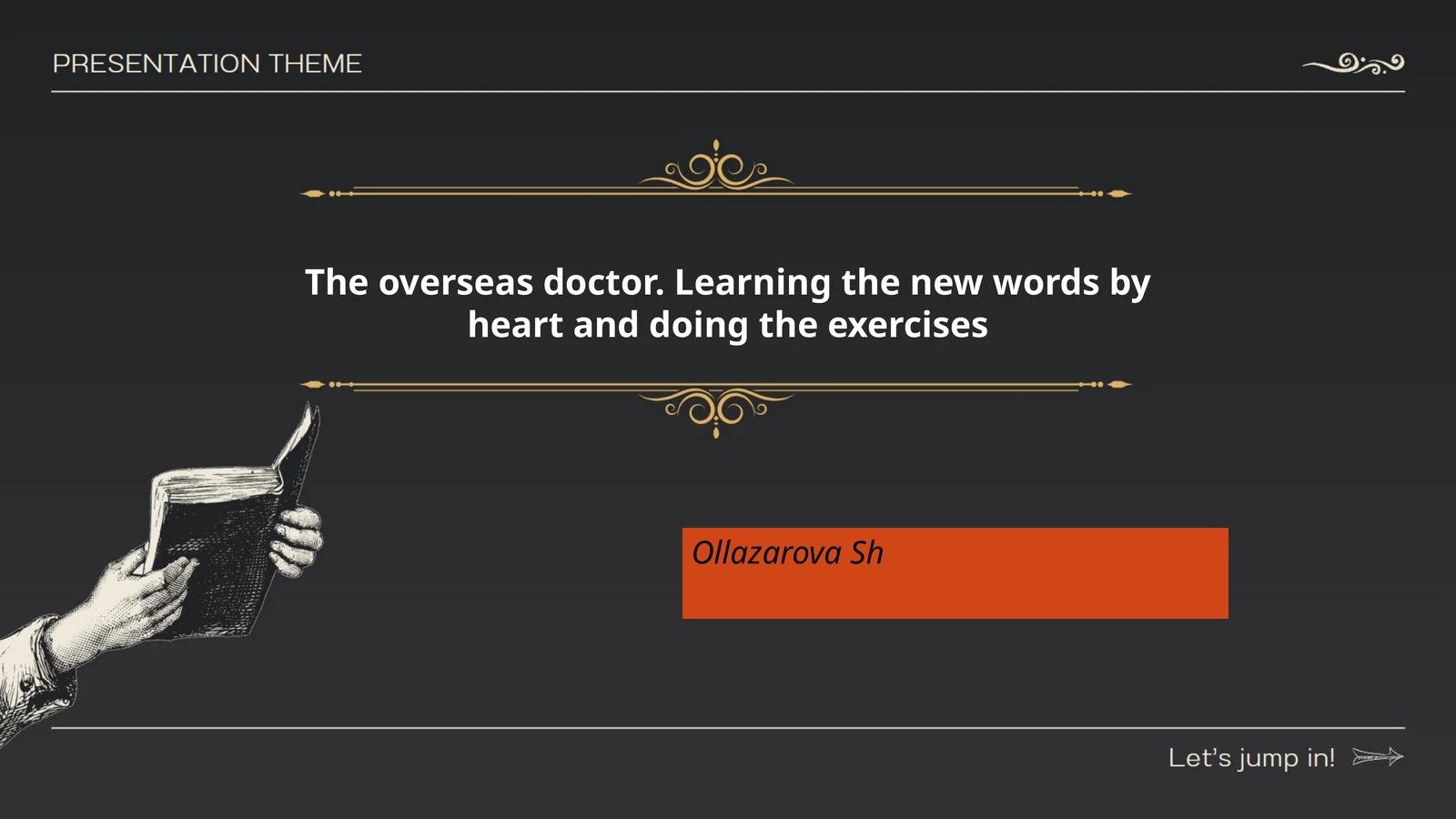 The overseas doctor. Learning the new words by heart and doing the exercises