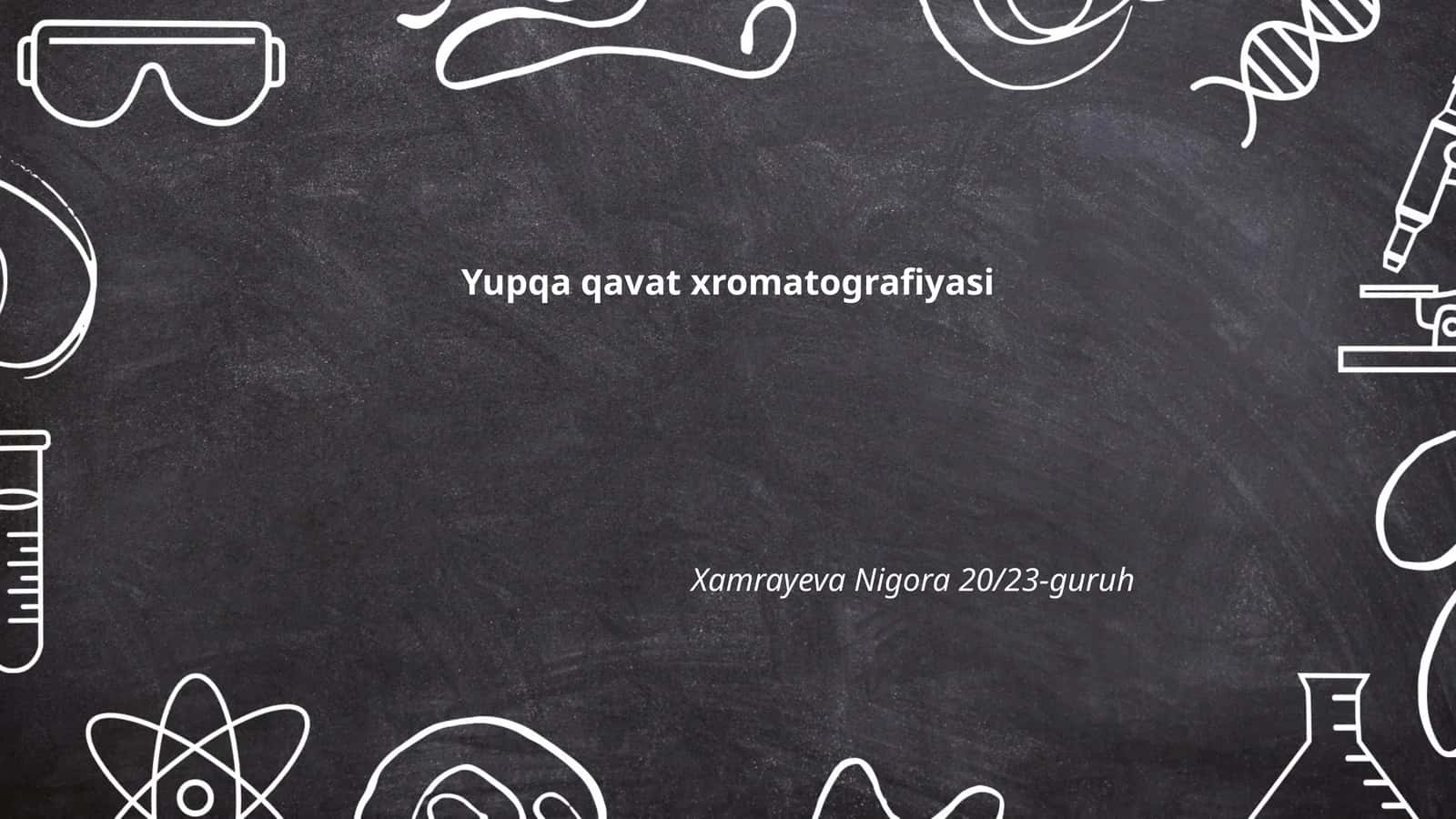 Yupqa qavat xromatografiyasi