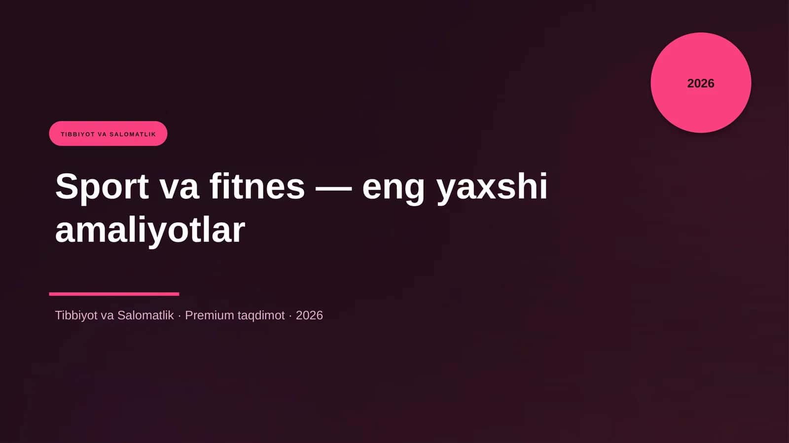 Sport va fitnes — eng yaxshi amaliyotlar