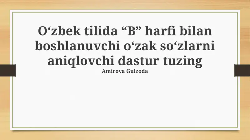Oʻzbek tilida “B” harfi bilan boshlanuvchi oʻzak soʻzlarni aniqlovchi dastur