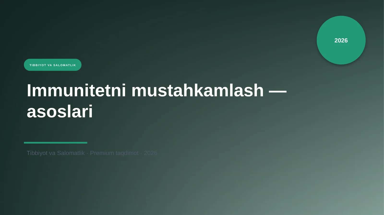 Immunitetni mustahkamlash — asoslari