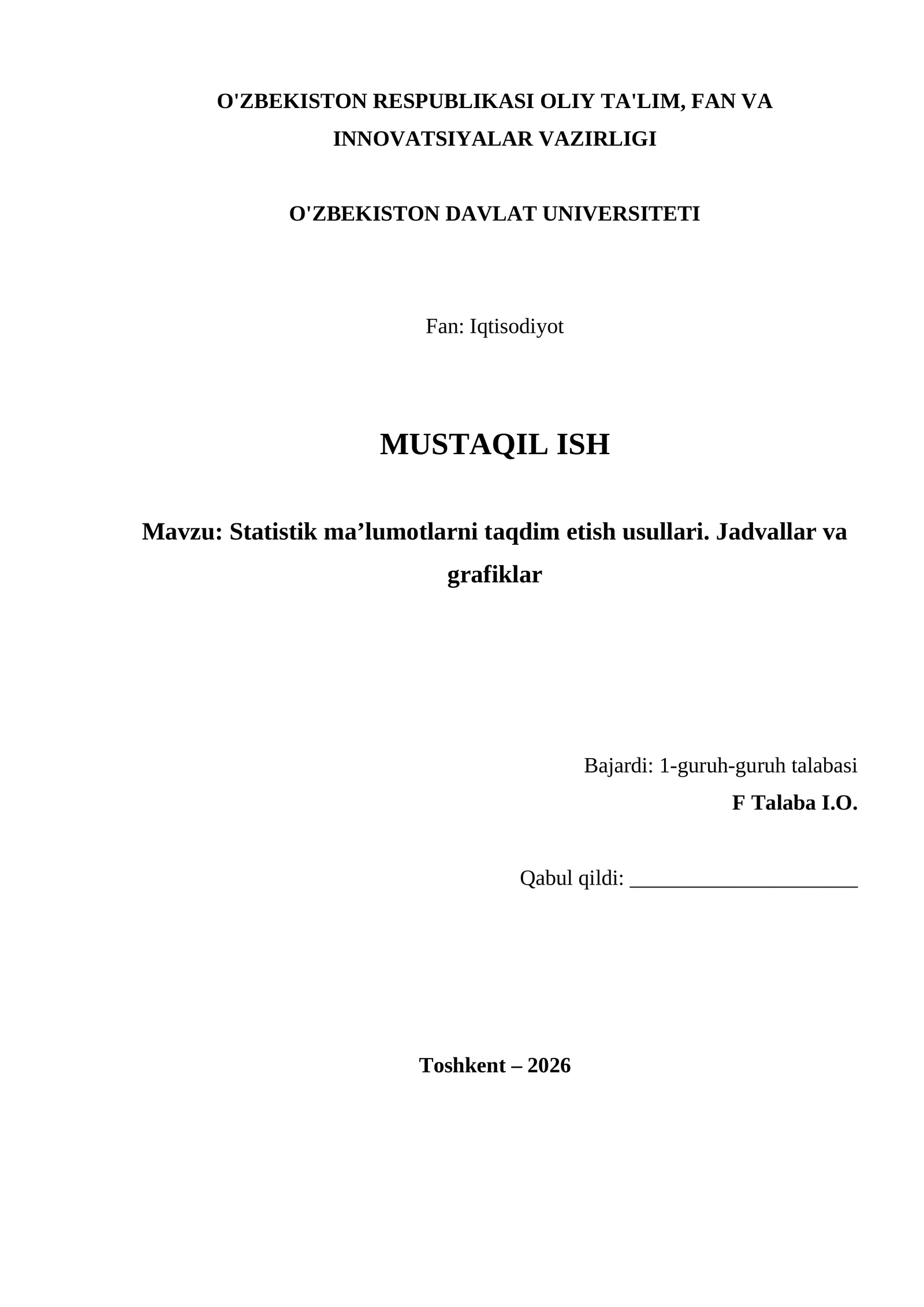 Statistik ma’lumotlarni taqdim etish usullari. Jadvallar va grafiklar