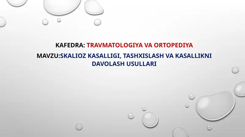 Skalioz kasalligi, tashxislash va kasallikni davolash usullari