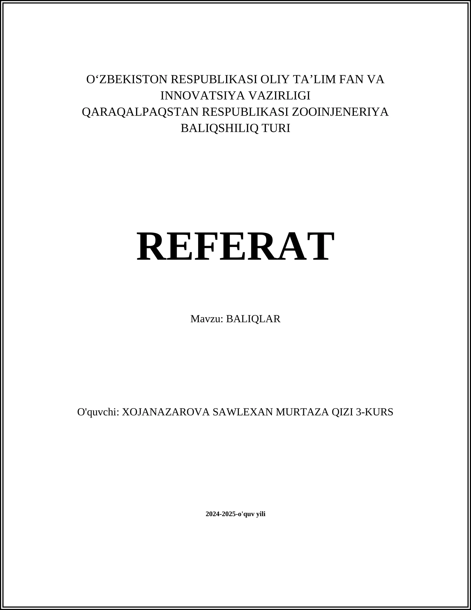 REFERAT Mavzu: BALIQLAR