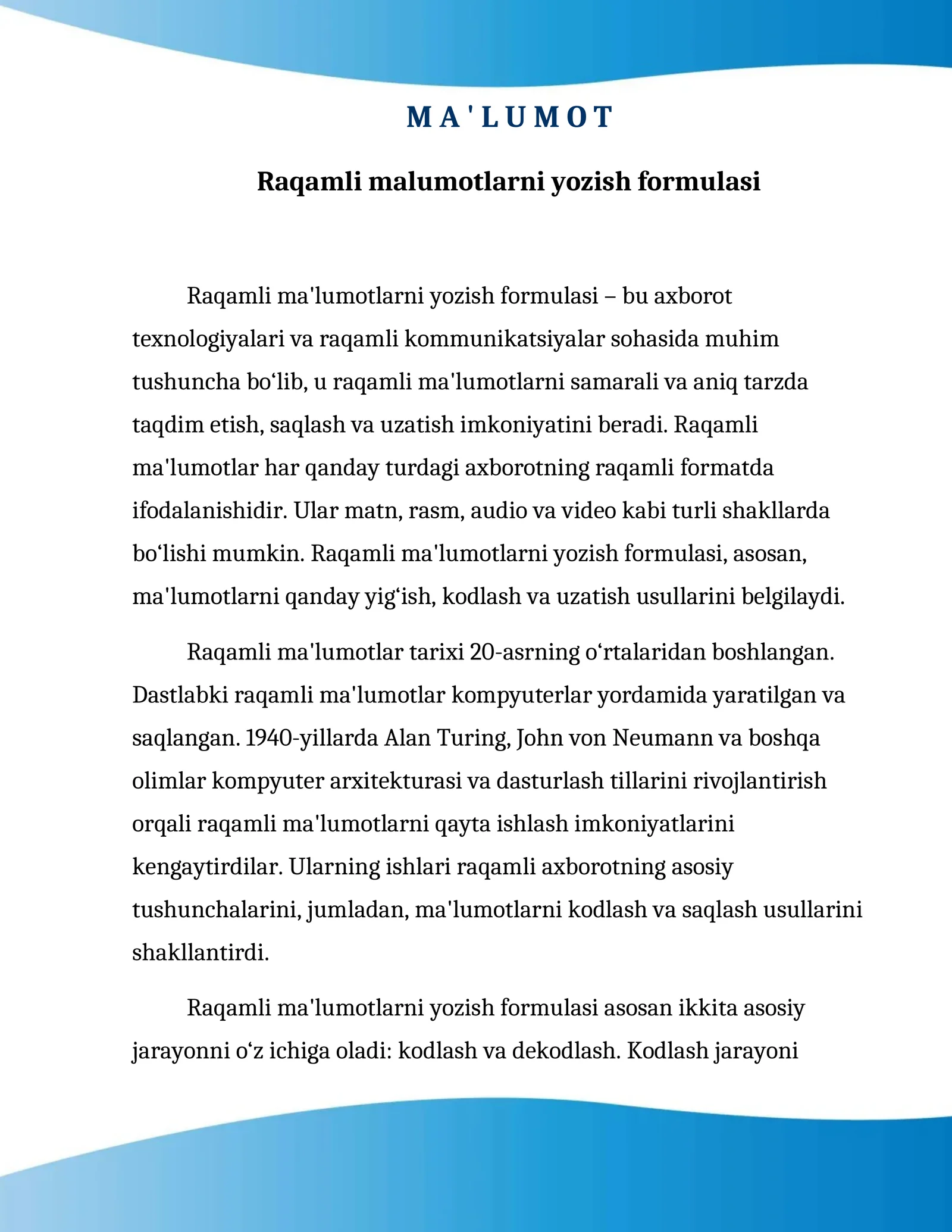 Raqamli malumotlarni yozish formulasi