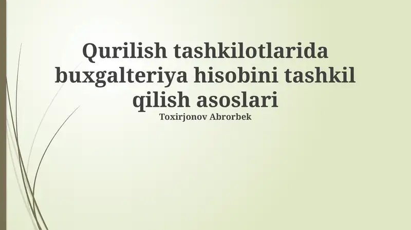Buxgalteriya hisobini tashkil etish asoslari
