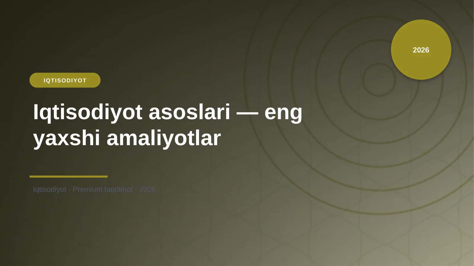 Iqtisodiyot asoslari — eng yaxshi amaliyotlar