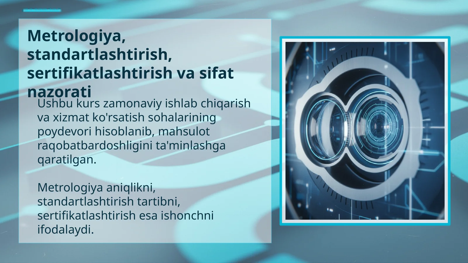 Metrologiya, standartlashtirish, sertifikatlashtirish va sifat nazorati