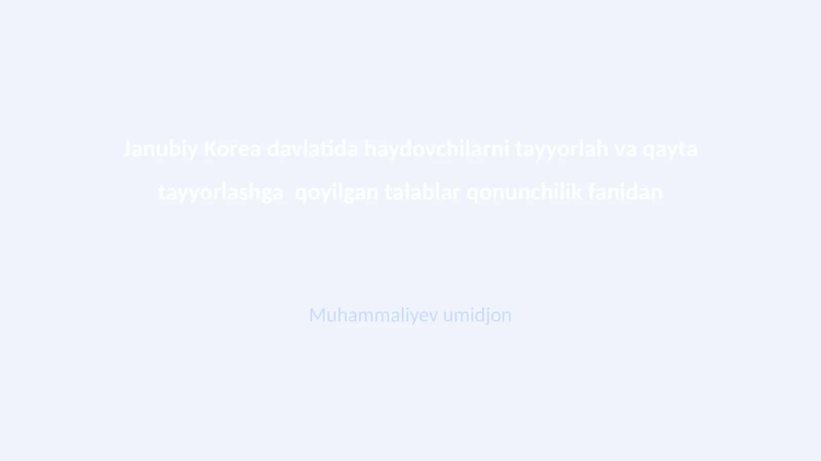 Haydovchilarni tayyorlash tizimi va qonunchilik asoslari