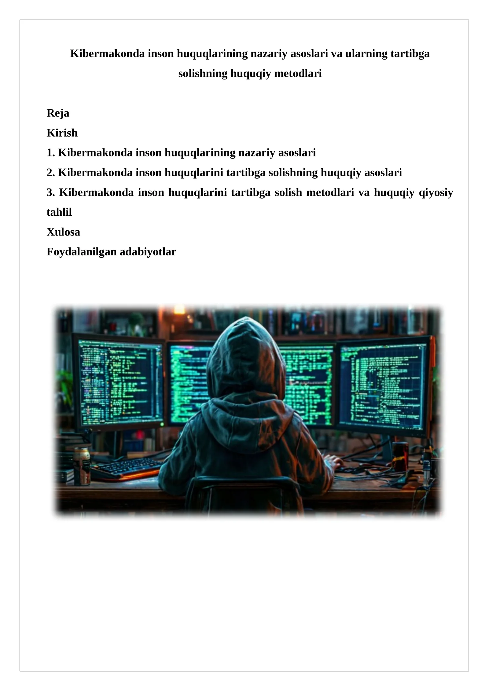 Kibermakonda Inson Huquqlarining Nazariy Asoslari va Ularning Tartibga Solishning Huquqiy Metodlari