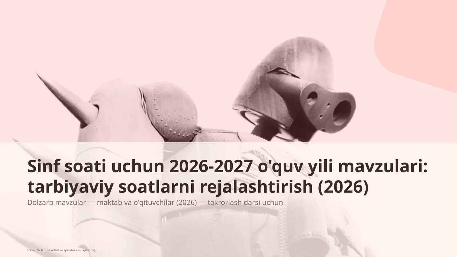 Sinf soati uchun 2026-2027 o'quv yili mavzulari: tarbiyaviy soatlarni rejalashtirish