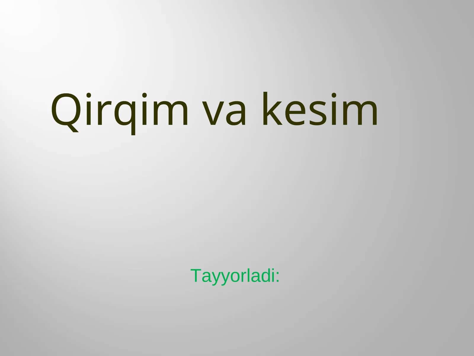 Qirqim va kesim.ppt